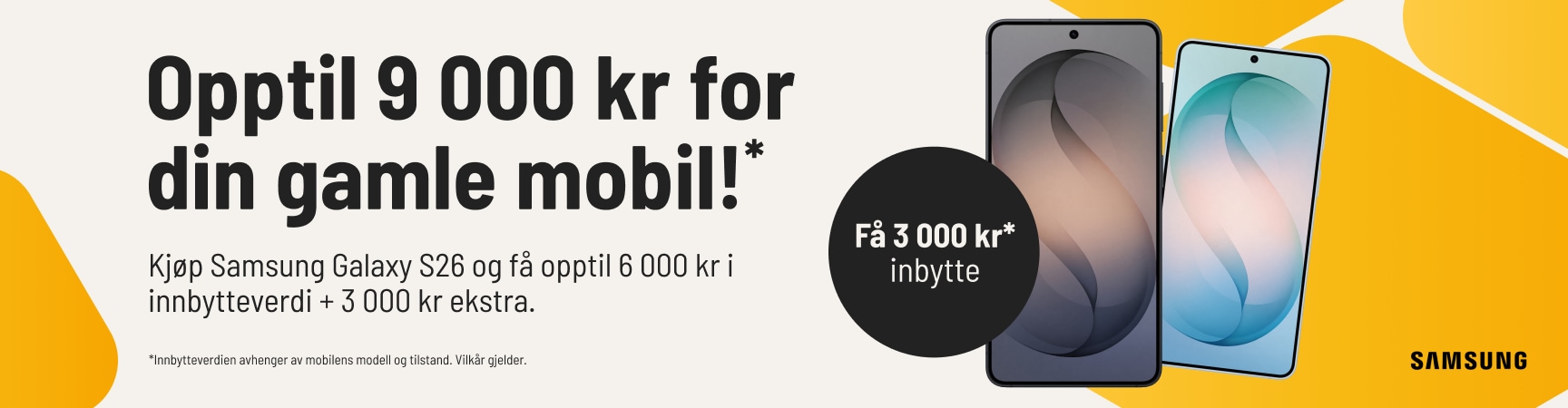 Trade-in og spar opptil 9000kr på S26
