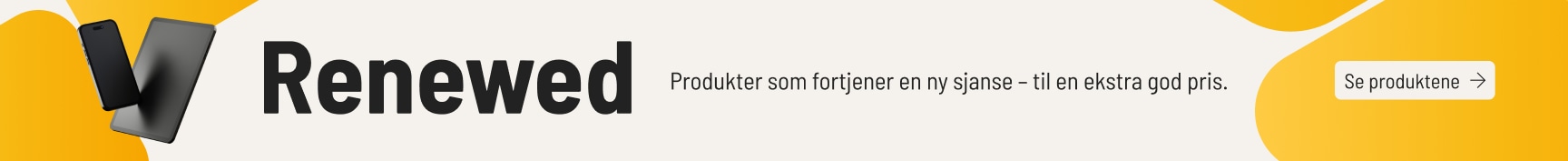 renewed produkter som trenger en ny sjanse