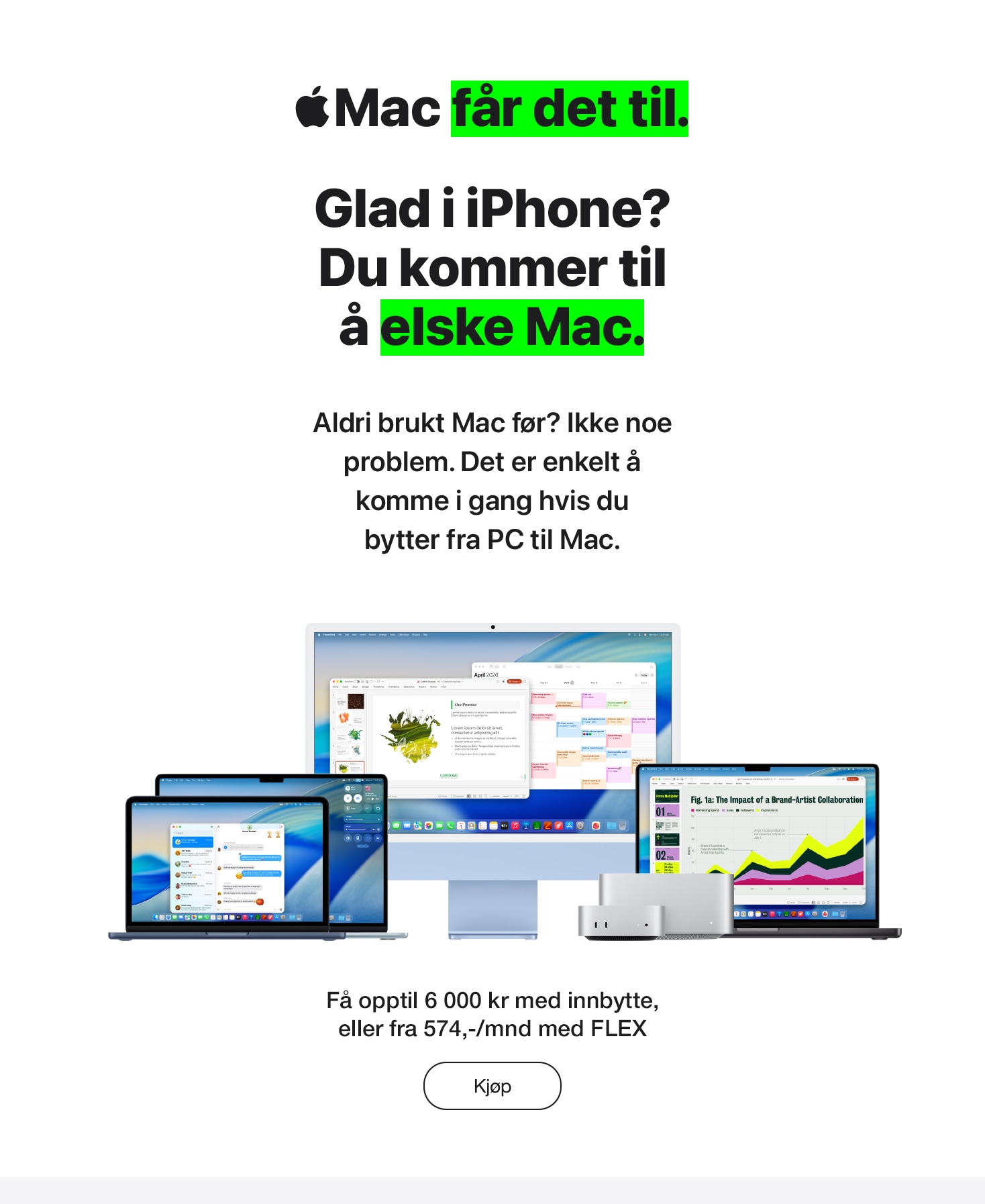 Få opptil 6 000 kr med innbytte, eller fra 574,-/mnd med FLEX