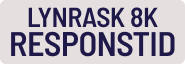 Lynrask responstid